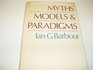 Myths models and paradigms The nature of scientific and religious language
