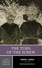 The Turn of the Screw A Norton Critical Edition