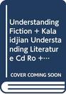 Understanding Fiction  Kalaidjian Understanding Literature Cd Ro  Writing About Literature