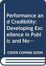 Performance and Credibility Developing Excellence in Public and Nonprofit Organizations
