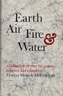 Earth Air Fire and Water A Collection of over 125 Poems