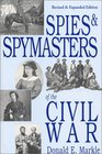 Spies and Spymasters of the Civil War