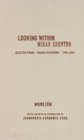 Looking Within/Mirar Adentro Selected Poems/Poemas Escogidos 19542000