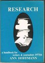 Research A handbook for writers and journalists 19756