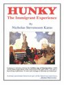 Hunky: The Immigrant Experience