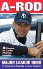 ARod American Hero An Unauthorized Biography