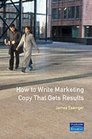 How to Write Marketing Copy That Gets Results