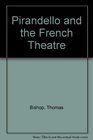 Pirandello and the French Theater