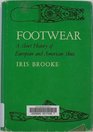 Footwear A short history of European and American shoes