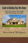 Guide to Building Your New Home