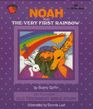 Noah and the Very First Rainbow