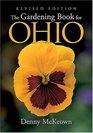 The Gardening Book for Ohio  Revised Edition