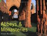 Abbeys  Monasteries