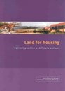 Land for Housing Current Practice and Future Options