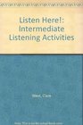 Listen Here Intermediate Listening Activities