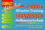 2000 x MinutenTraining Franzsisch Aufbauwortschatz