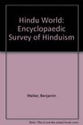 Hindu World Encyclopaedic Survey of Hinduism