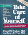 Take Care of Yourself Your Personal Guide to SelfCare and Preventing Illness