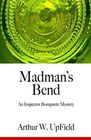 Madman's Bend (aka The Body at Madman's Bend) (Inspector Bonaparte)