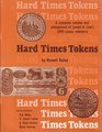 Hard Times tokens A complete revision and enlargement of Lyman H Low's 1899 classic reference