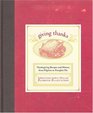 Giving Thanks Thanksgiving Recipes and History from Pilgrims to Pumpkin Pie