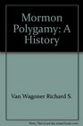 Mormon Polygamy A History