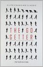 The Go Getterthe Story That Tells You How to Be One