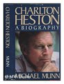 Charlton Heston  A Biography