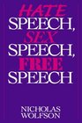 Hate Speech Sex Speech Free Speech