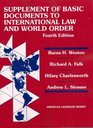 Supplement of Basic Documents to International Environmental Law and World Order a ProblemOriented Casebook A ProblemOriented Coursebook