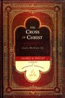 The Cross of Christ God's Work for Us
