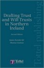 Drafting Trusts and Wills in Northern Ireland