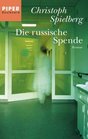 Die russische Spende Roman