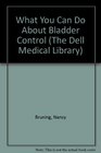 What You Can Do About Bladder Control