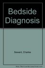 Seward's Bedside Diagnosis