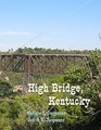High Bridge Kentucky