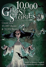 10000 Ghost Stories Create Over 10000 Ghosts  10000 Stories