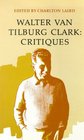 Walter Van Tilburg Clark Critiques