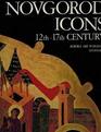 Novgorod Icons 12th  17th Century