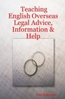 Teaching English Overseas Legal Advice Information  Help
