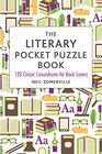 The Literary Pocket Puzzle Book 120 Classic Conundrums for Book Lovers