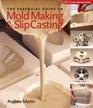 The Essential Guide to Mold Making  Slip Casting