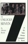 The Unlucky Seven A Gil Yates Private Investigator Novel