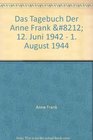 Das Tagebuch Der Anne Frank  12 Juni 1942  1 August 1944