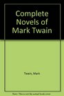 Complete Novels of Mark Twain