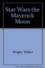 THE MAVERICK MOON