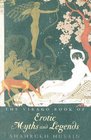 Virago Book of Erotic Myths And Legends