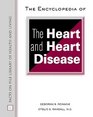 The Encyclopedia of the Heart and Heart Disease
