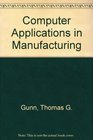 Computer Applications in Manufacturing