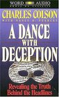 A Dance with Deception: Revealing the Truth Behind the Headlines (Audio Cassette)